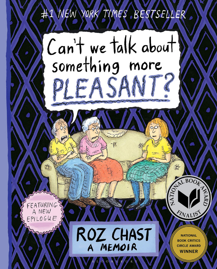 Can't We Talk about Something More Pleasant?: A Memoir
